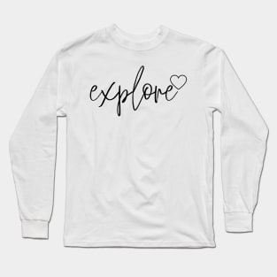 Explore, Love for Travel Long Sleeve T-Shirt